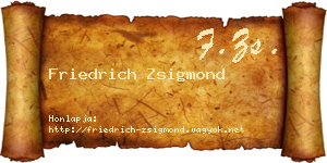Friedrich Zsigmond névjegykártya